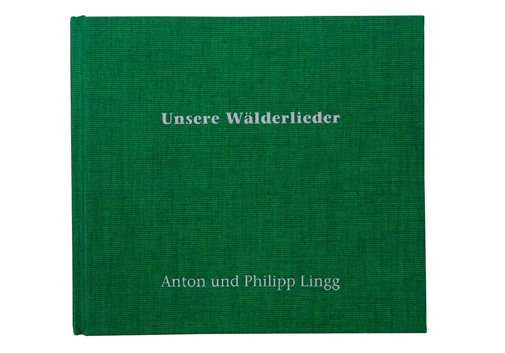 Unsere Wälderlieder CD/Buch von Anton und Philipp Lingg edition bahnhof 2008